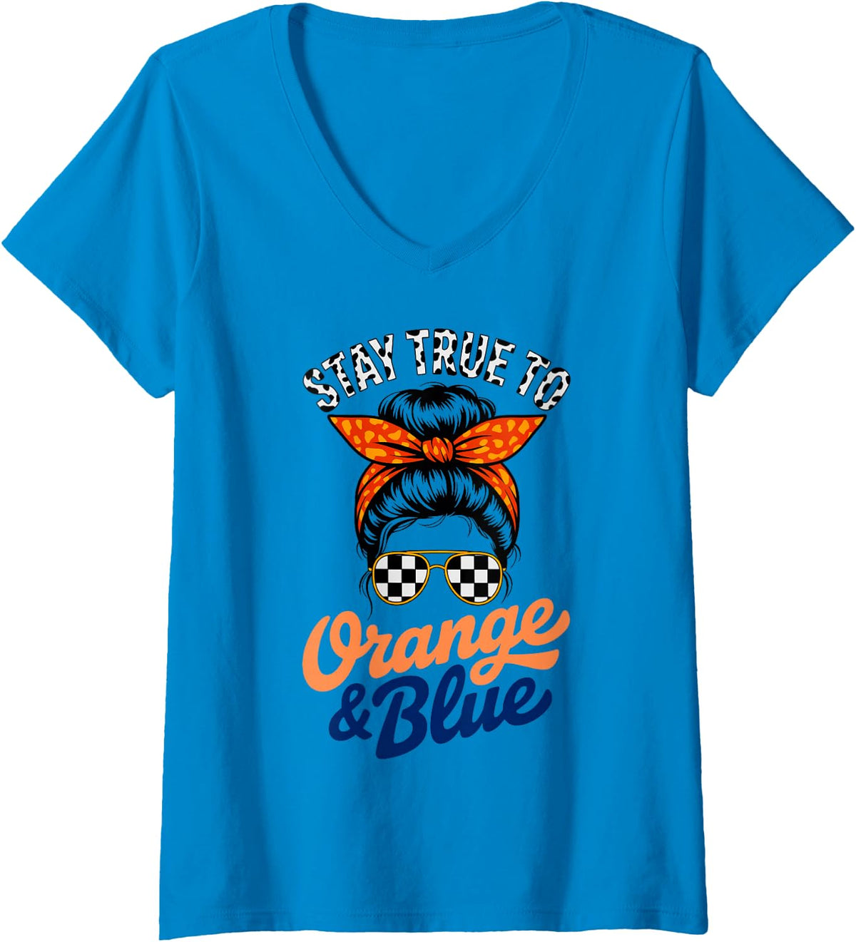 Women's Bruh Stay True to Orange Blue High School Spirit Competition V-Neck T-Shirt - Sapphire Blue