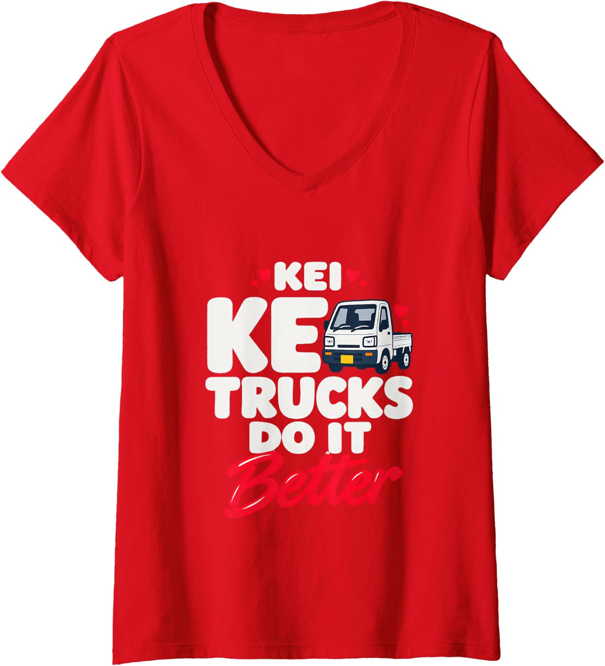 Women's Kei Trucks Do it Better Kei Truck Driver Mini Truck Kei Car V-Neck T-Shirt - Red
