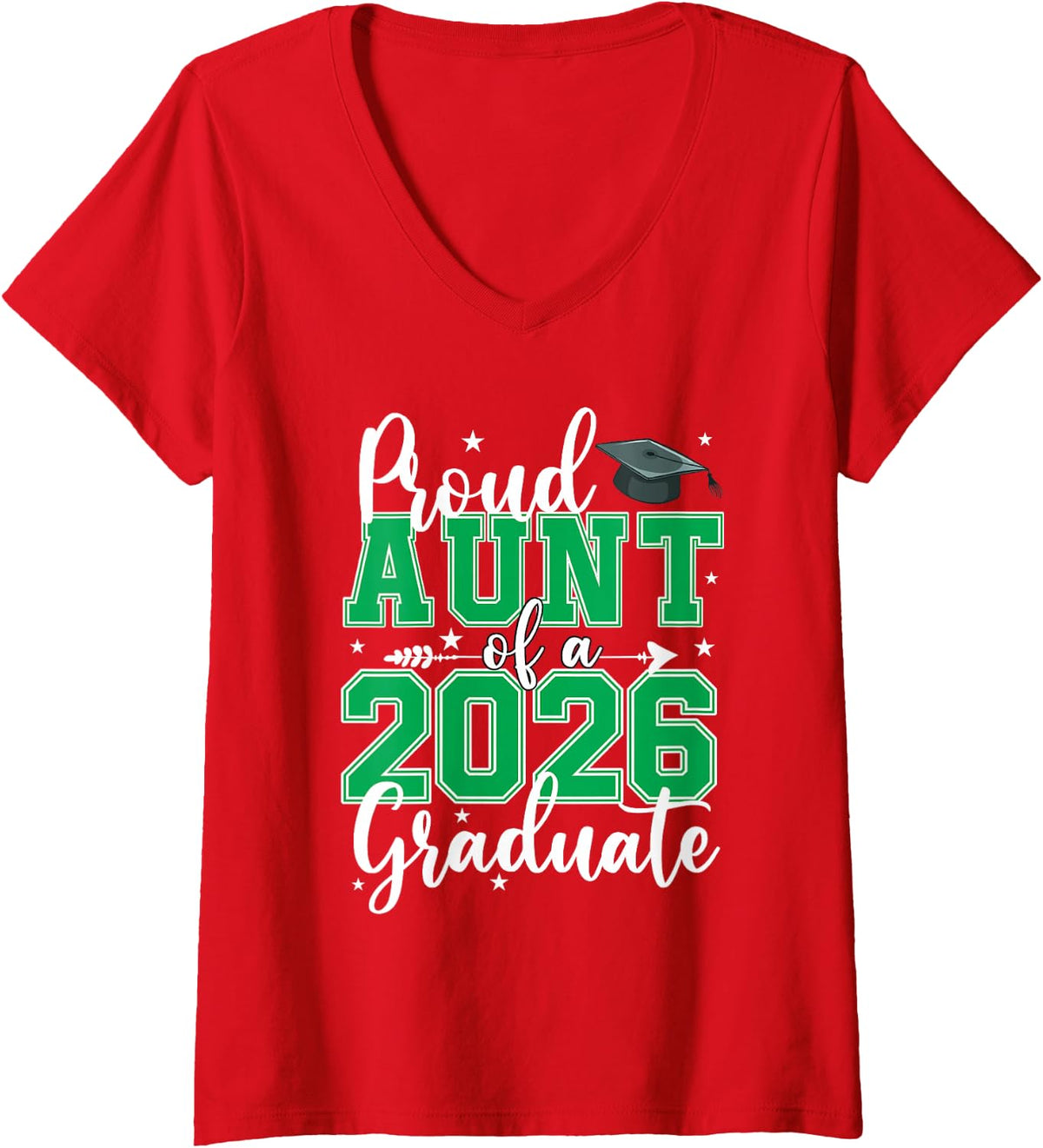 Women's Graduate Grad Celebration Proud Aunt of A Class of 2026 V-Neck T-Shirt - Red