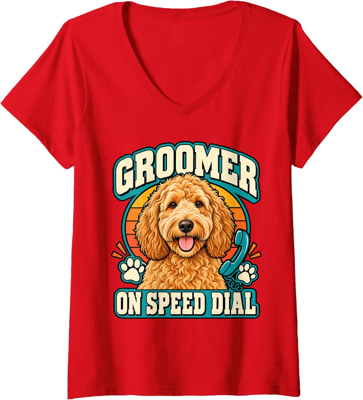 Women's Goldendoodle Groomer On Speed Dial Doodle Mom Funny Curly V-Neck T-Shirt - Red