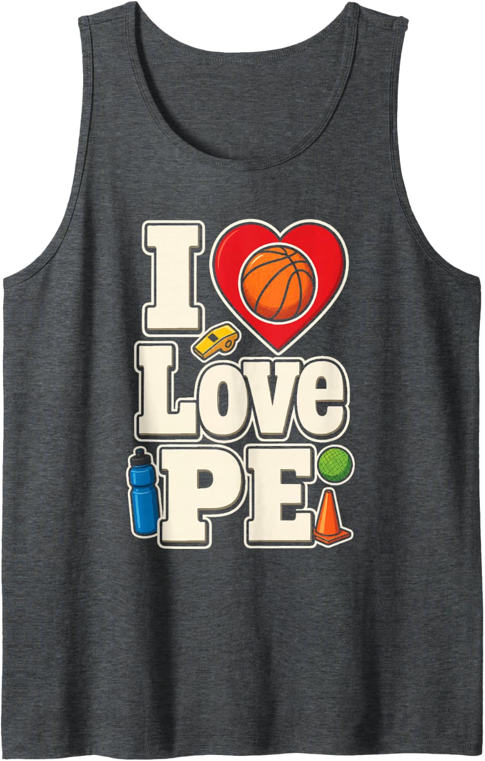 PE Teacher I Love Physical Education Gym Class Whistle Sleeveless Tank Top - Dark Heather Grey