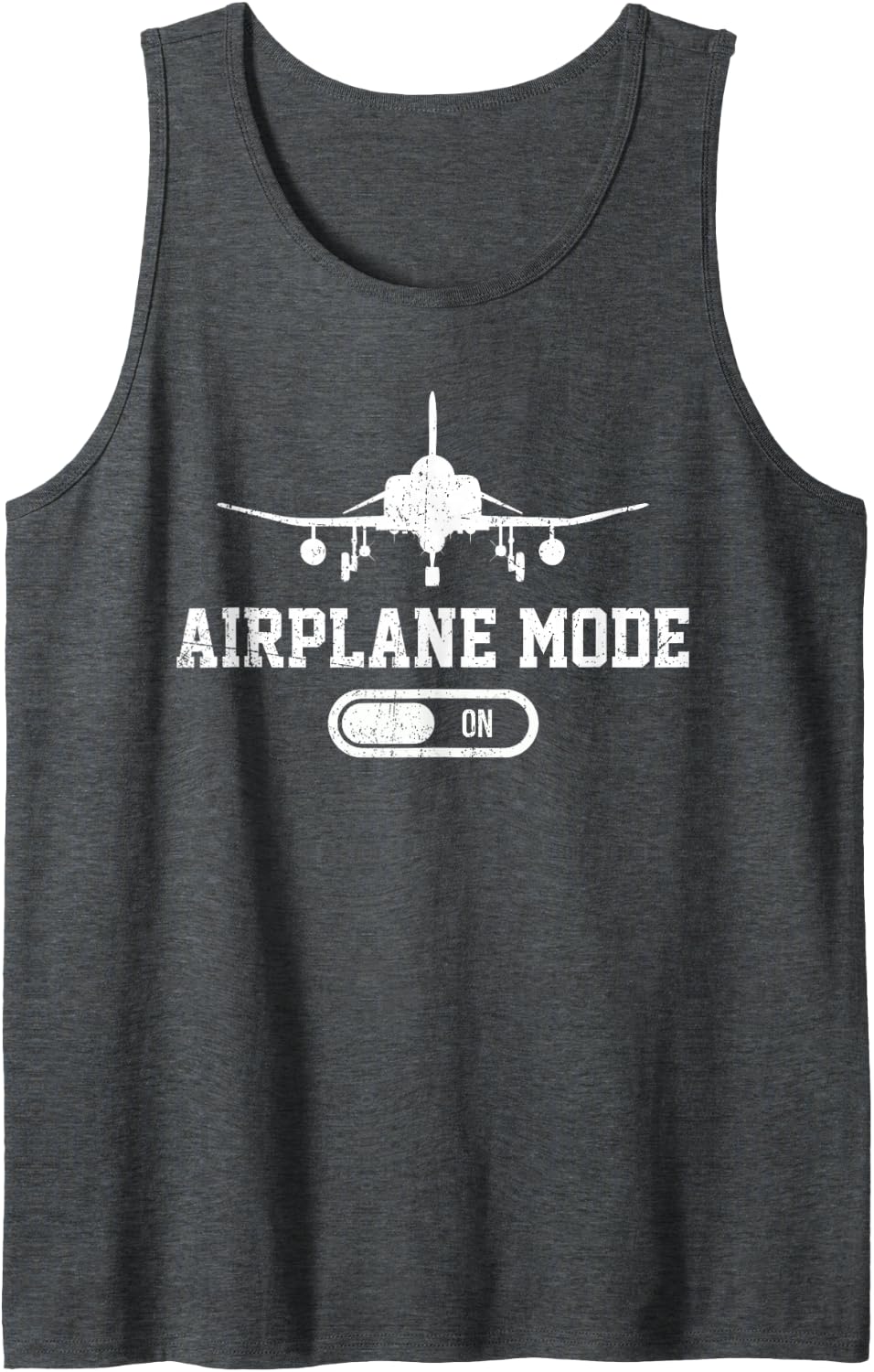 Airplane Mode Funny F-4 Phantom II Aircraft Fighter Jet Tank Top - Dark Heather Grey