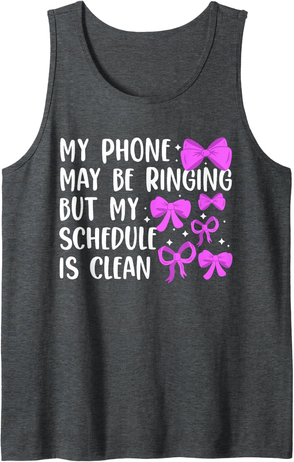 Phone Ringing But My Schedule is Clean Surgery Scheduler Sleeveless Tank Top - Dark Heather Grey