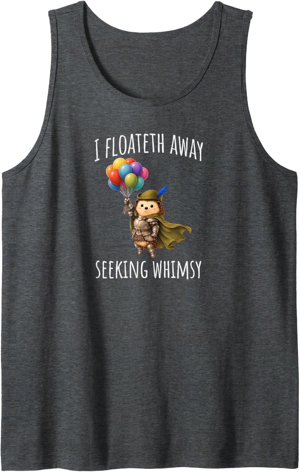 Brave Sir Hedgehog Floateth Away to Seek Whimsy, Medieval Sleeveless Tank Top - Dark Heather Grey