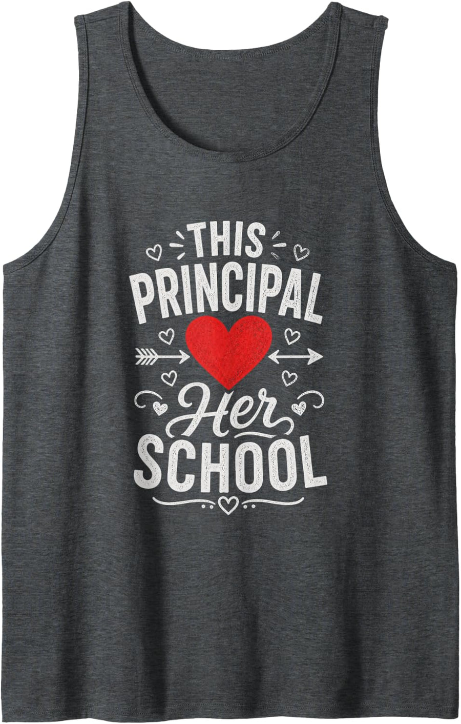 Bold Principal Love for Her School Sleeveless Tank Top - Dark Heather Grey
