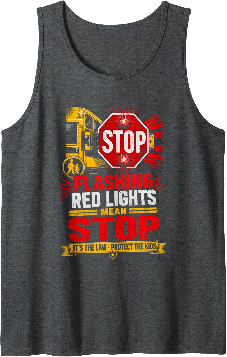 Flashing Red Lights Mean Stop School Bus Driver Sleeveless Tank Top - Dark Heather Grey