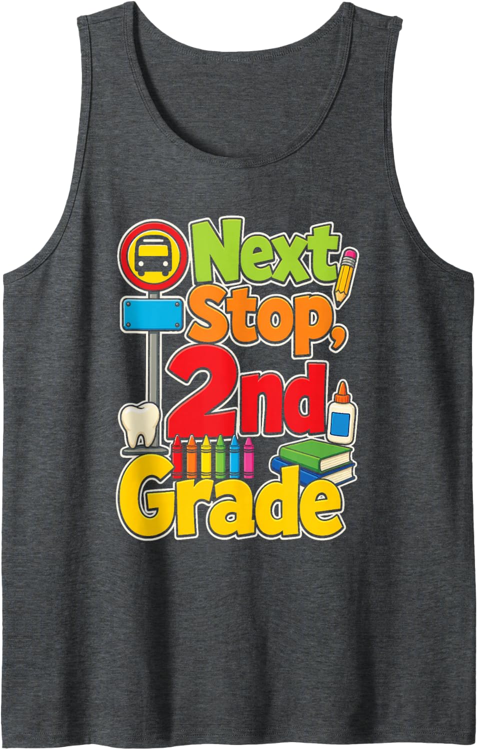 2nd Grade Next Stop, Elementary Graduation Moving Up Day Sleeveless Tank Top - Dark Heather Grey