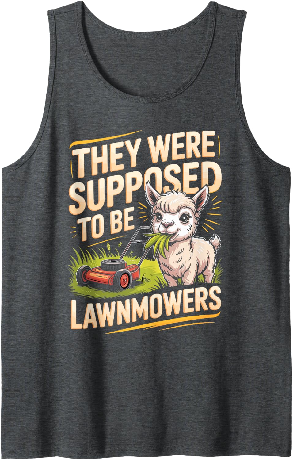 They were Supposed to Be Lawnmowers Alpaca Farmer Sleeveless Tank Top - Dark Heather Grey