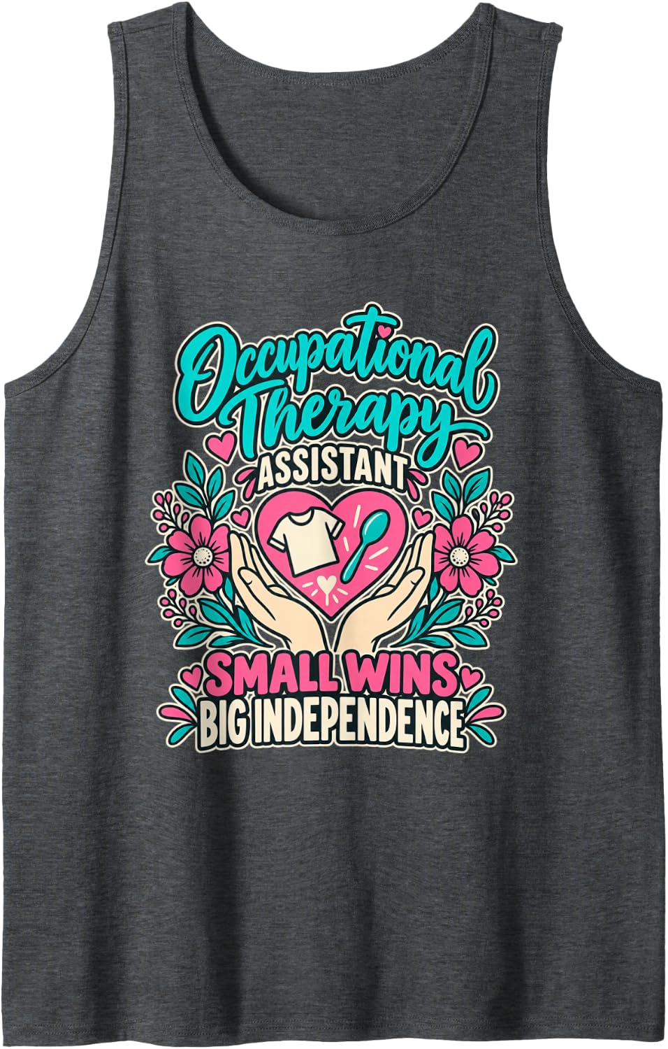 Occupational Therapy Assistant OTA Small Wins Independence Sleeveless Tank Top - Dark Heather Grey