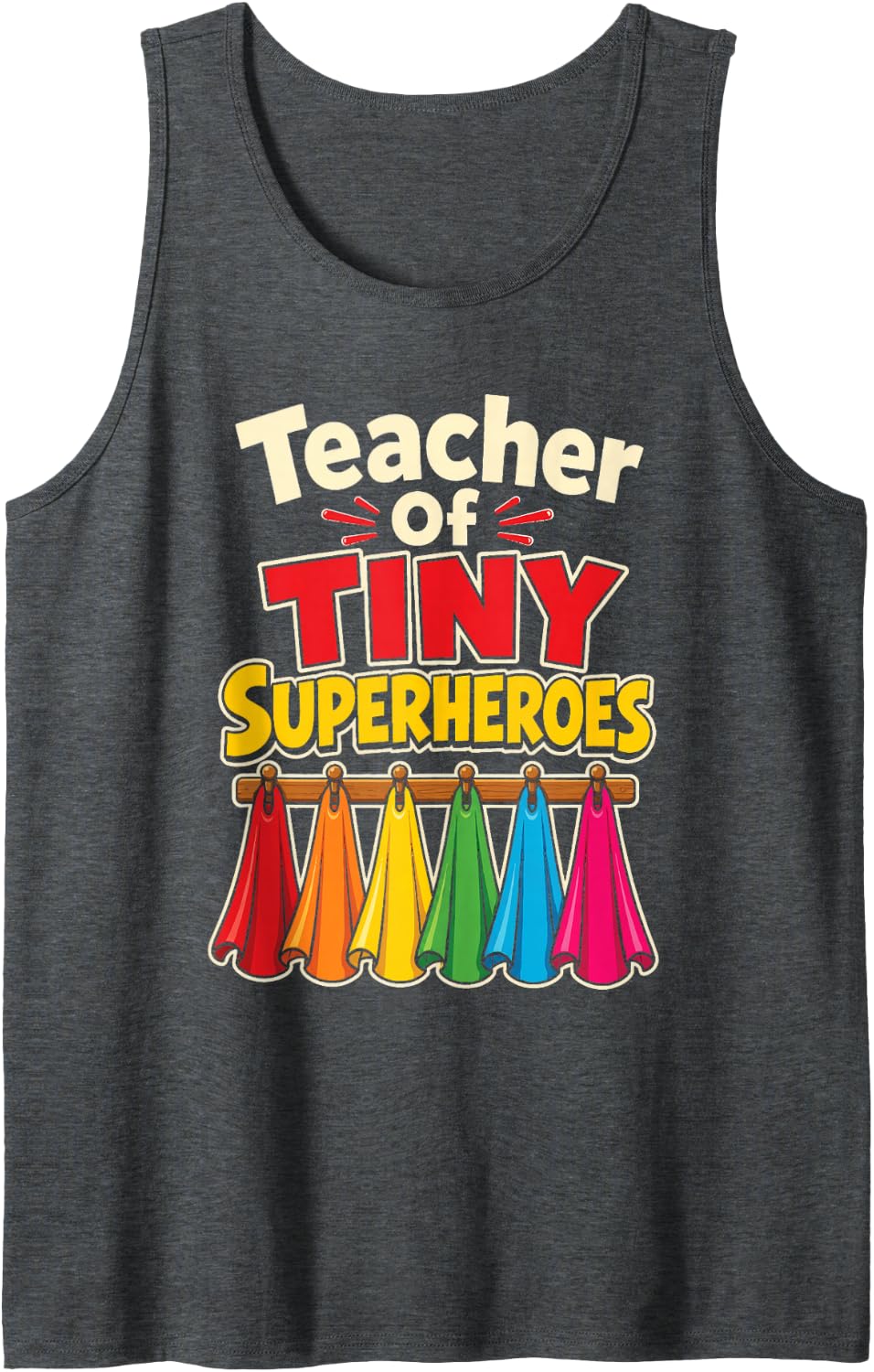 Teacher of Tiny Superheroes Elementary Appreciation Sleeveless Tank Top - Dark Heather Grey