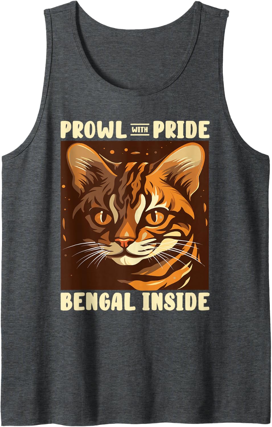 Prowl with Pride Bengal Inside Cat Lover Owner Sleeveless Tank Top - Dark Heather Grey