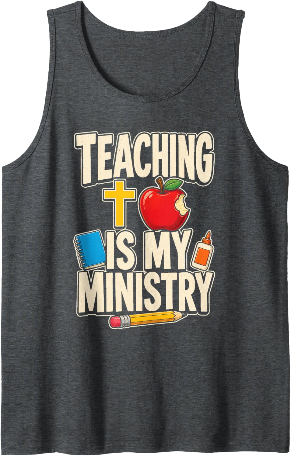 Christian Teacher Teaching is My Ministry Elementary School Sleeveless Tank Top - Dark Heather Grey
