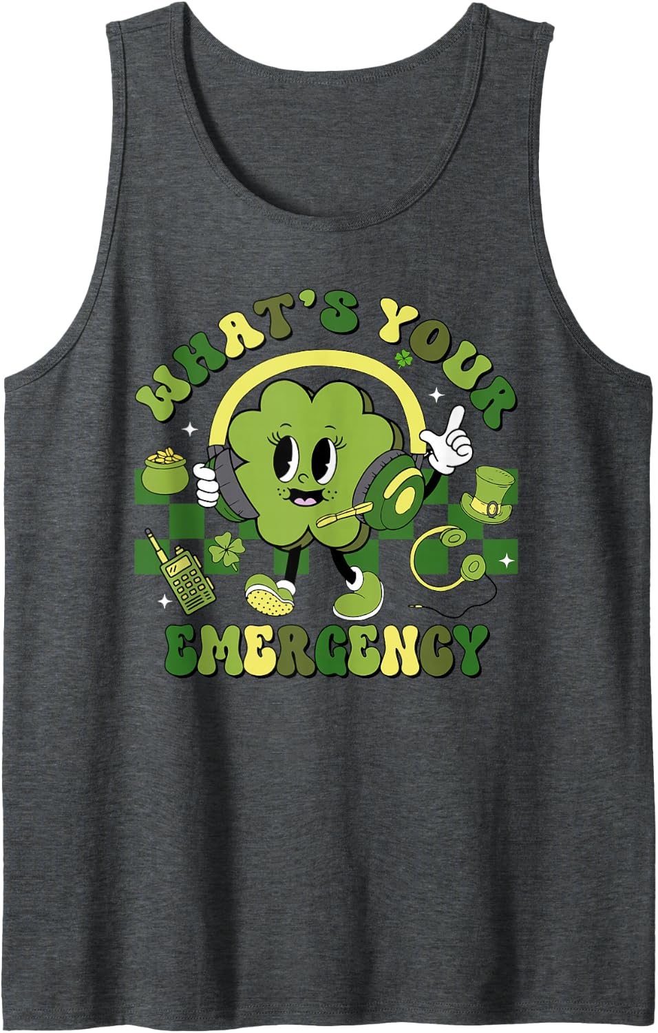 Shamrock What's Your Emergency Dispatcher St Patrick's Day Sleeveless Tank Top - Dark Heather Grey