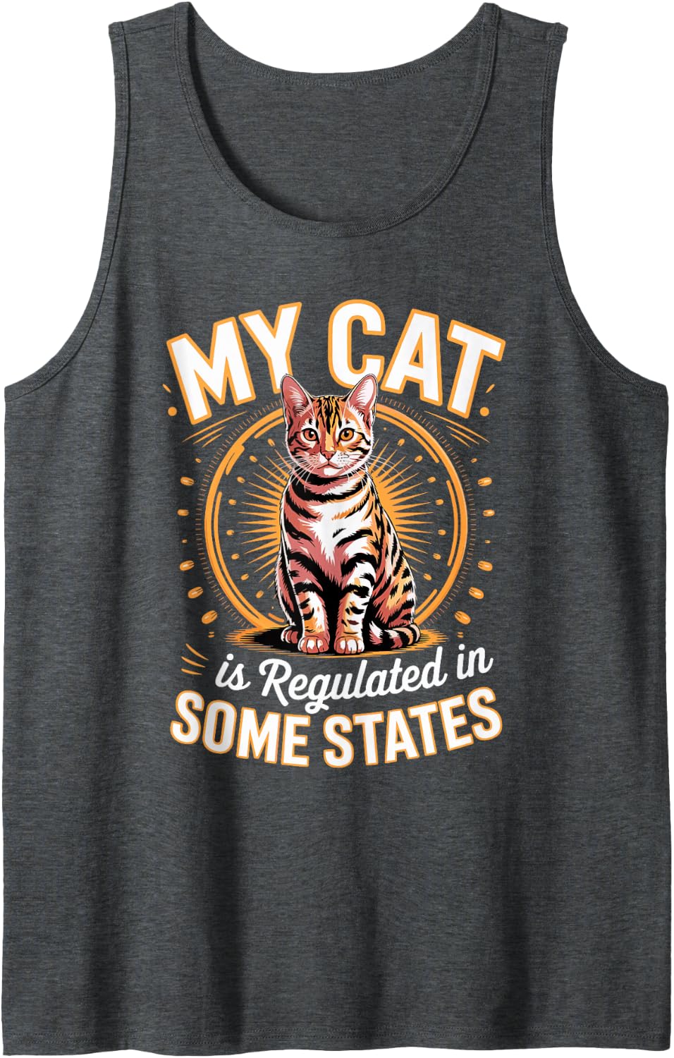My Cat is Regulated in Some States Bengal Cat Sleeveless Tank Top - Dark Heather Grey
