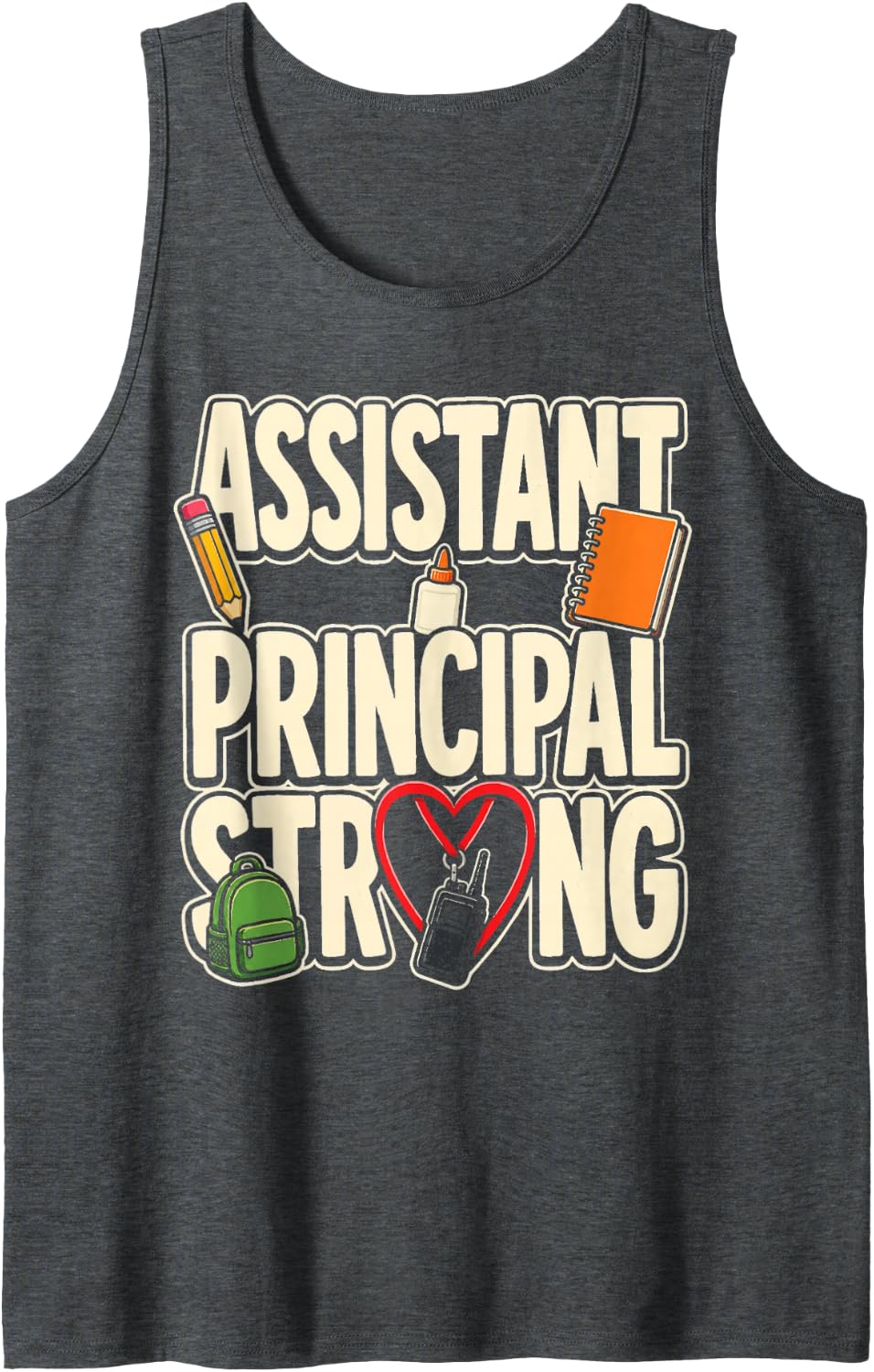 Assistant Principal Strong Elementary School Office Gift Sleeveless Tank Top - Dark Heather Grey