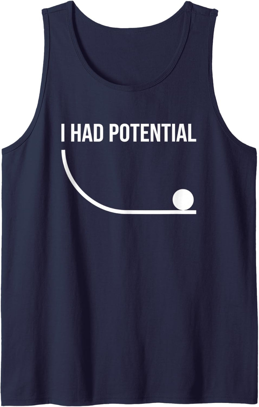 I Had Potential Funny Physics Science Humor Sleeveless Tank Top - Navy Blue