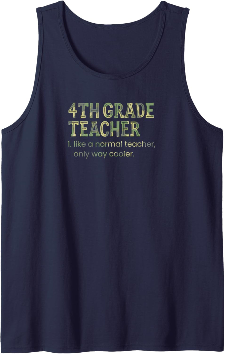 4th Grade Teacher Like A Normal Teacher Only Way Cooler Sleeveless Tank Top - Navy Blue