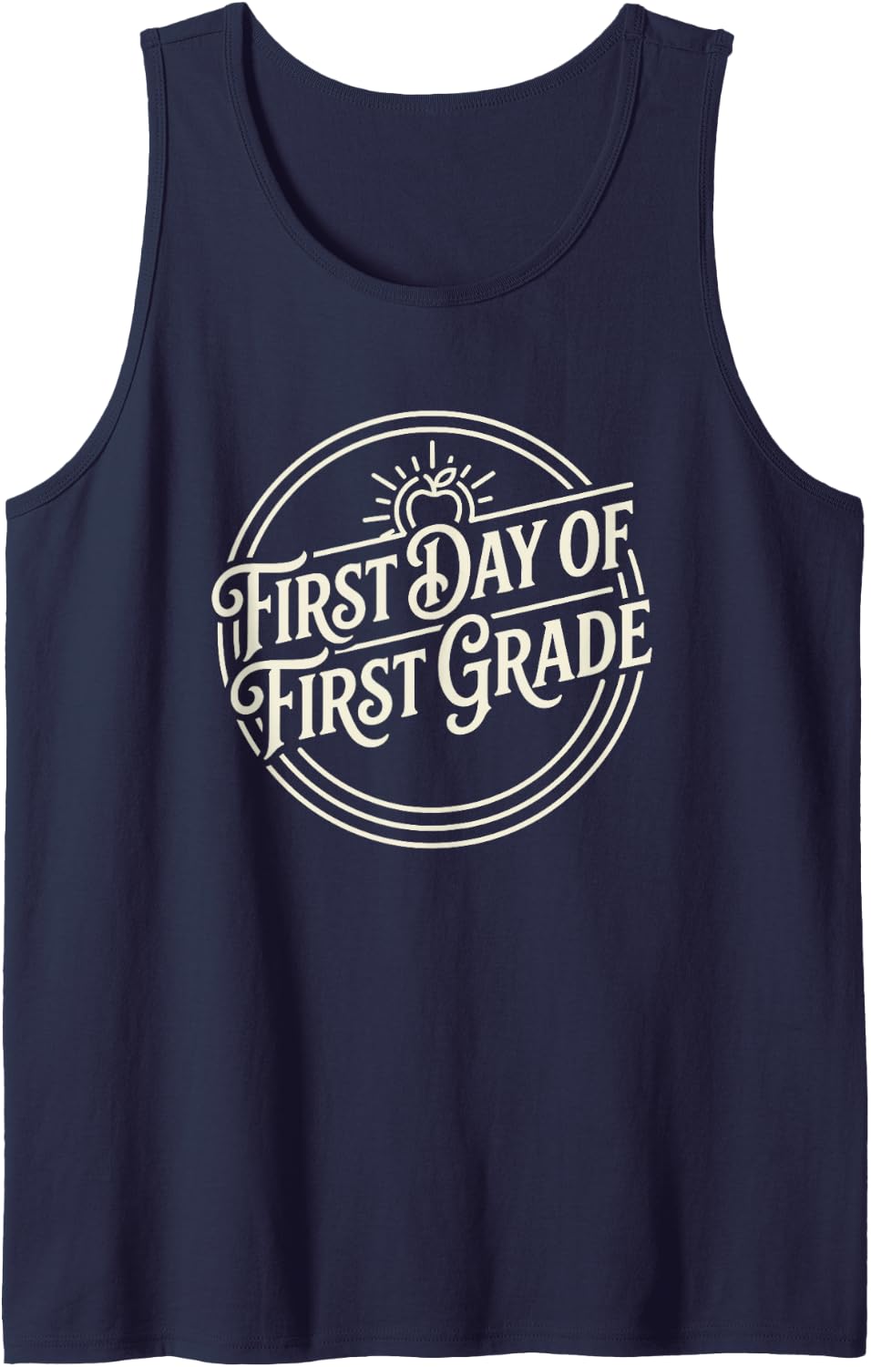 Teacher First Day of First Grade Educator Sleeveless Tank Top - Navy Blue