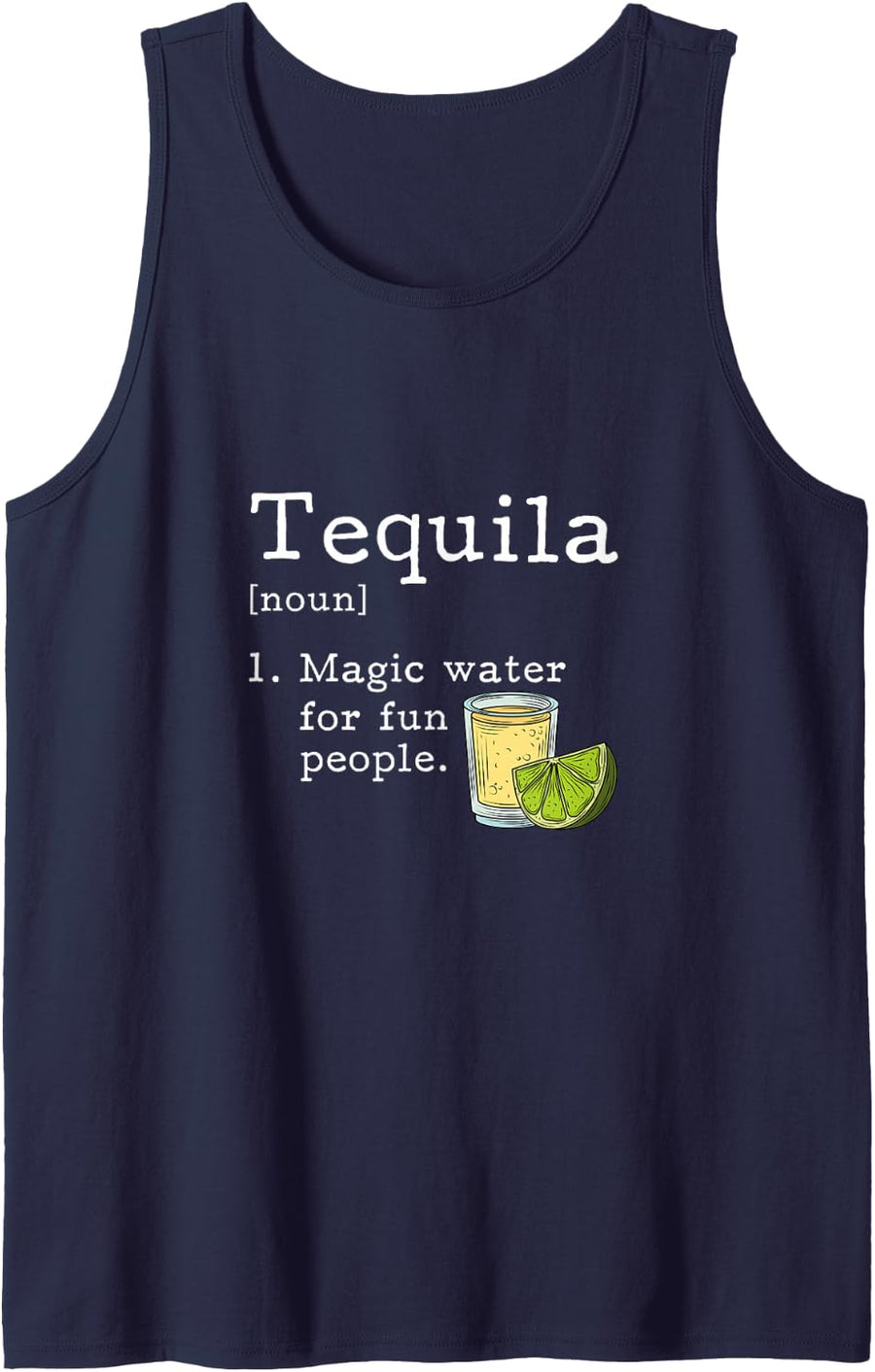 Tequila Definition Magic Water For Fun People Drinking Tank Top - Navy Blue