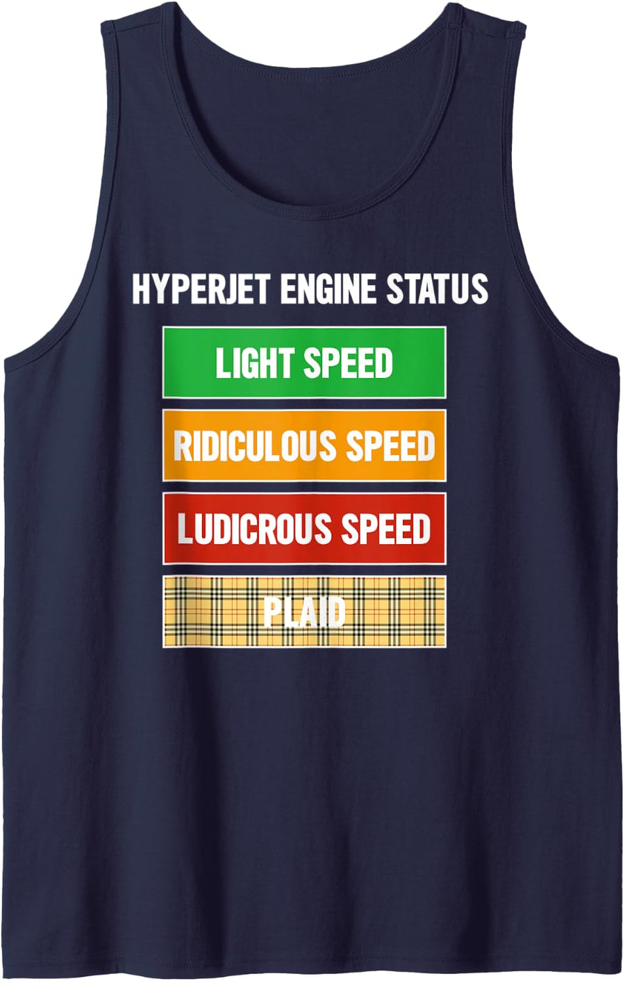 Funny Nerdy Hyperjet Engine Status Ludicrous Speed Plaid Tank Top - Navy Blue