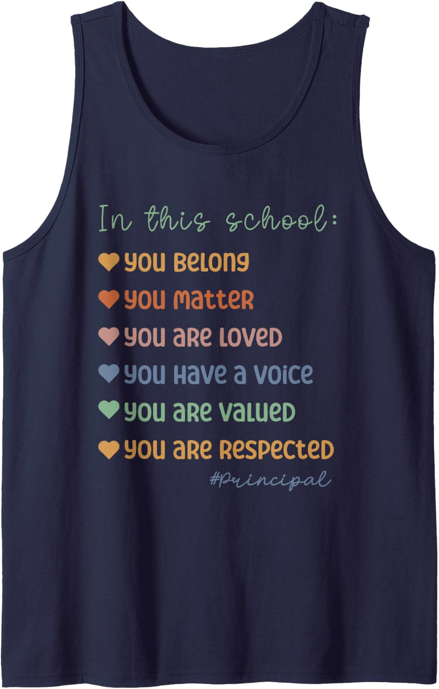 School Principal in This School You Belong You Matter Outfit Sleeveless Tank Top - Navy Blue