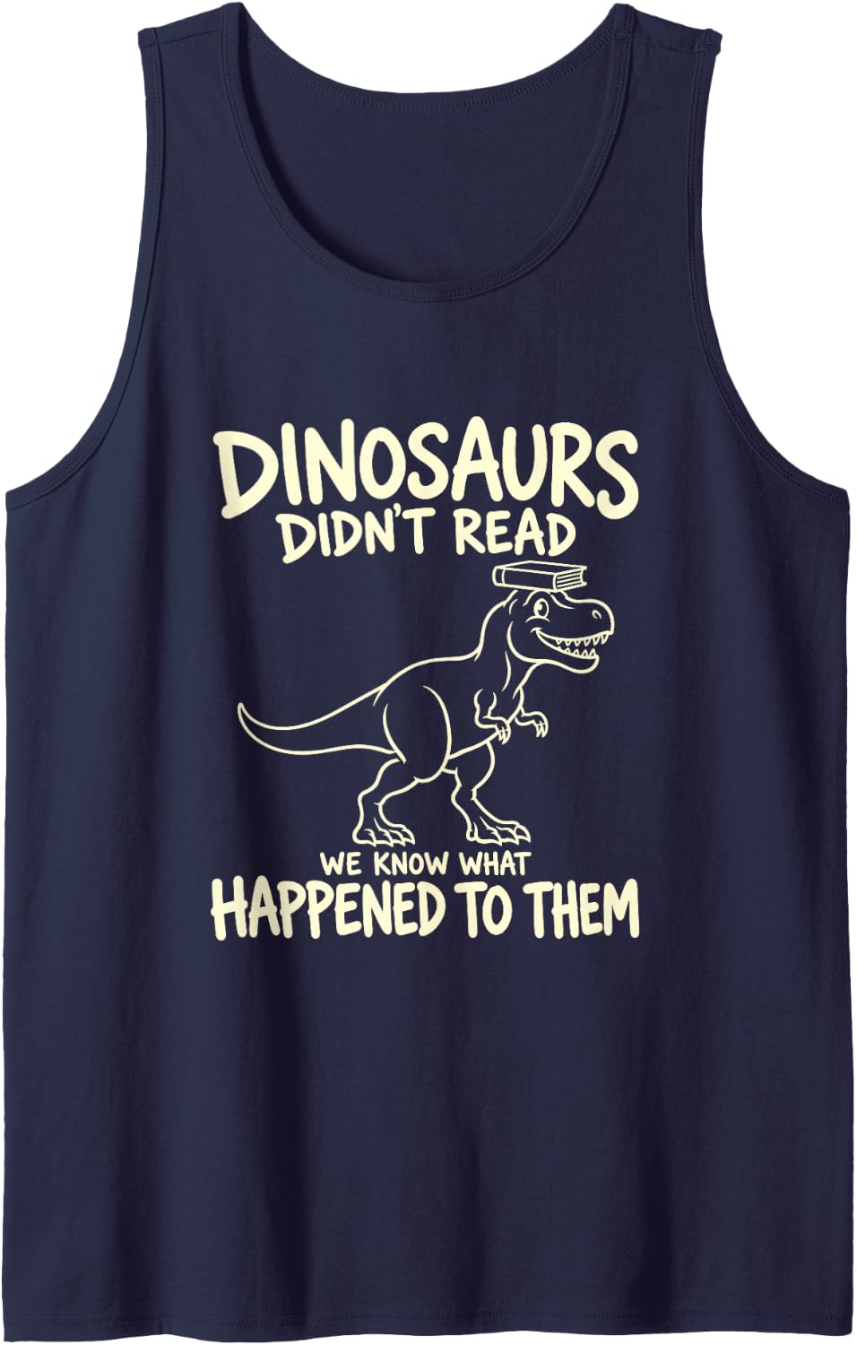 Dinosaurs Didn't Know What Happened to Them T Rex Book Sleeveless Tank Top - Navy Blue