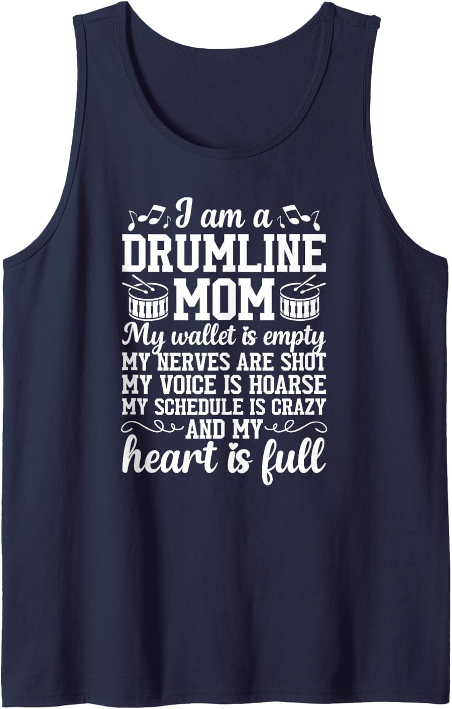 I Am A Drumline Mom Drumline Mama Drumline Mother Sleeveless Tank Top - Navy Blue