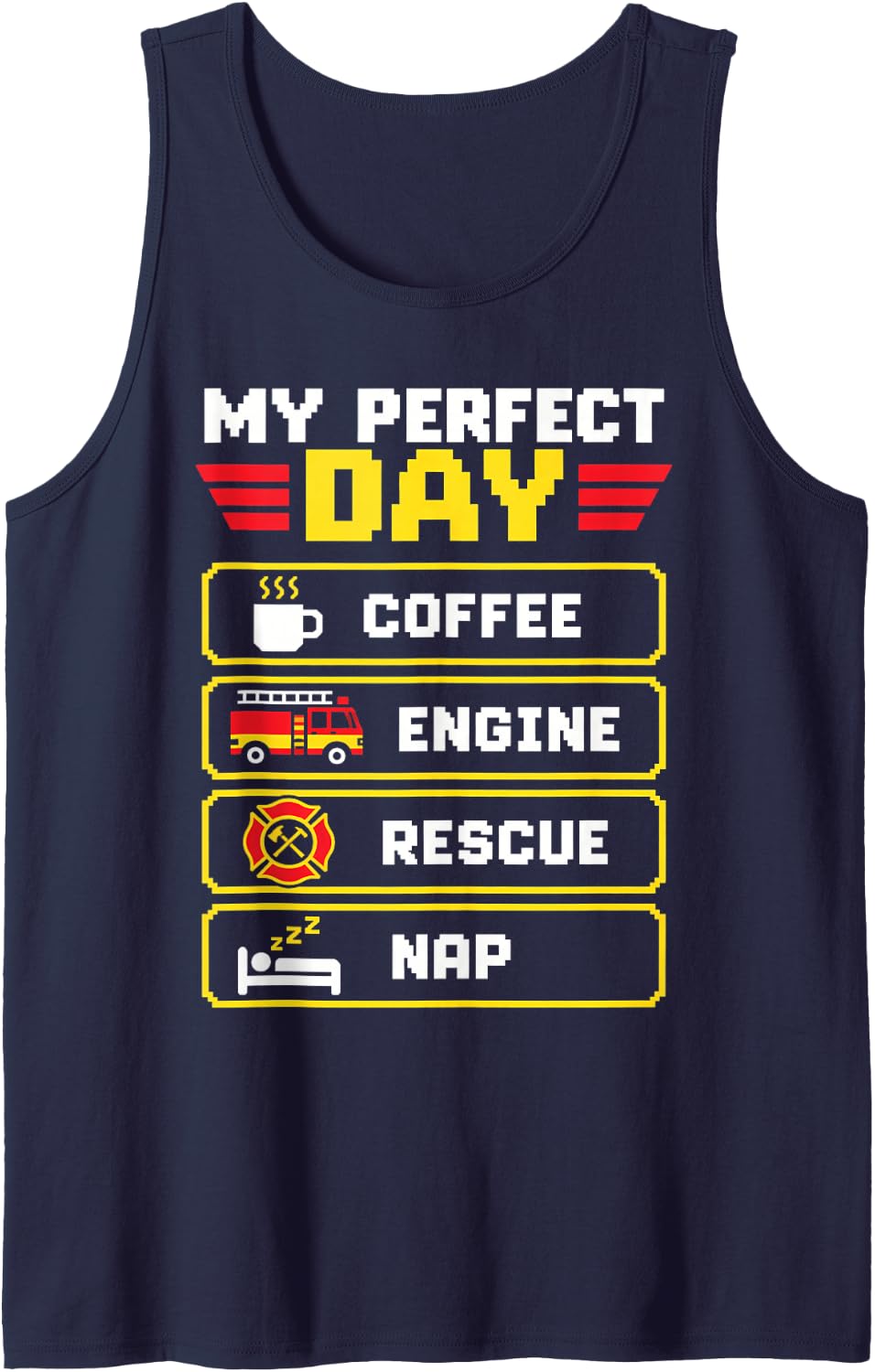 Pixel Art Firefighter Perfect Day Coffee Engine Nap Sleeveless Tank Top - Navy Blue