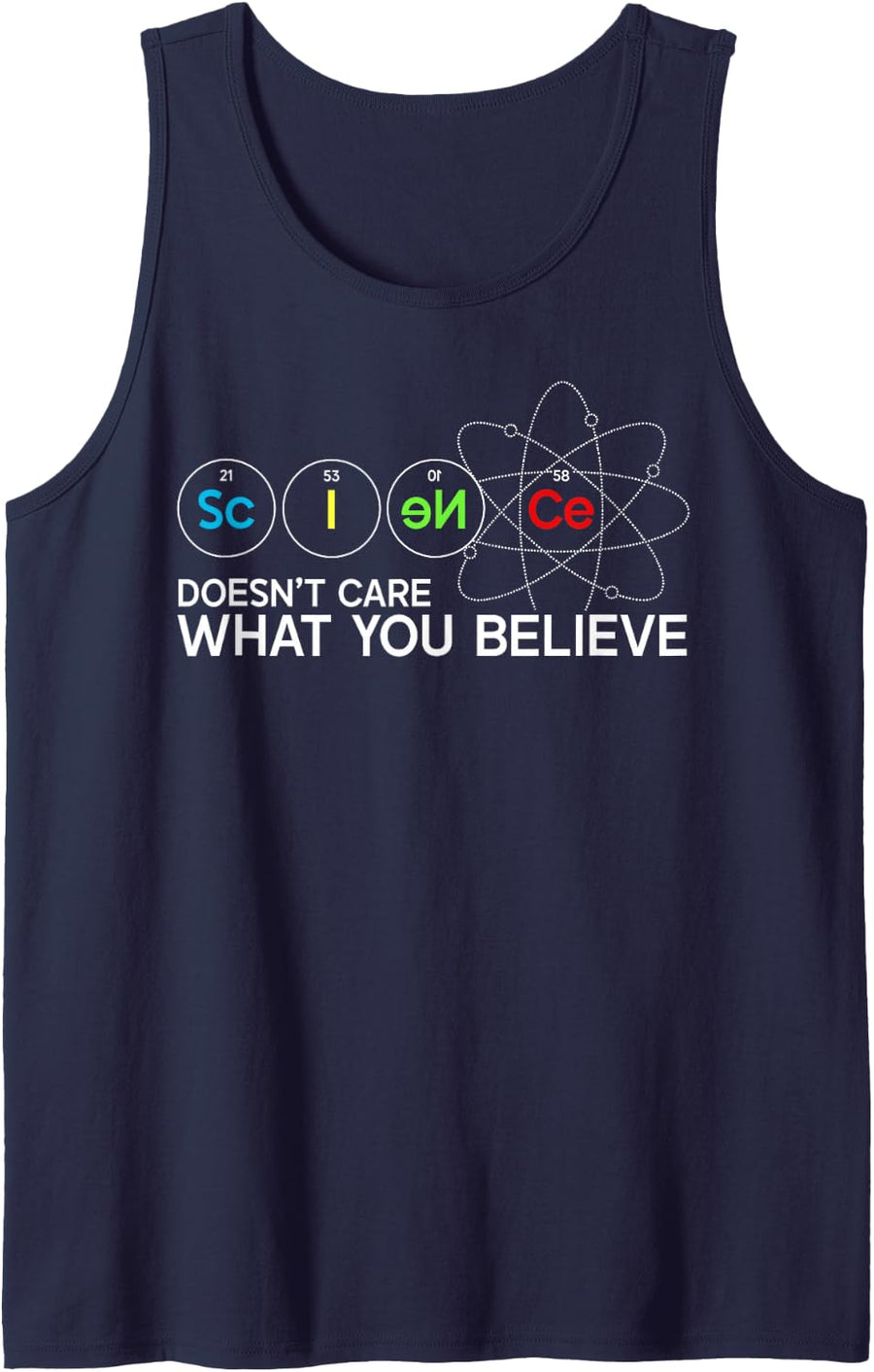 Science Doesn't Care What You Believe Scientist Physics Sleeveless Tank Top - Navy Blue