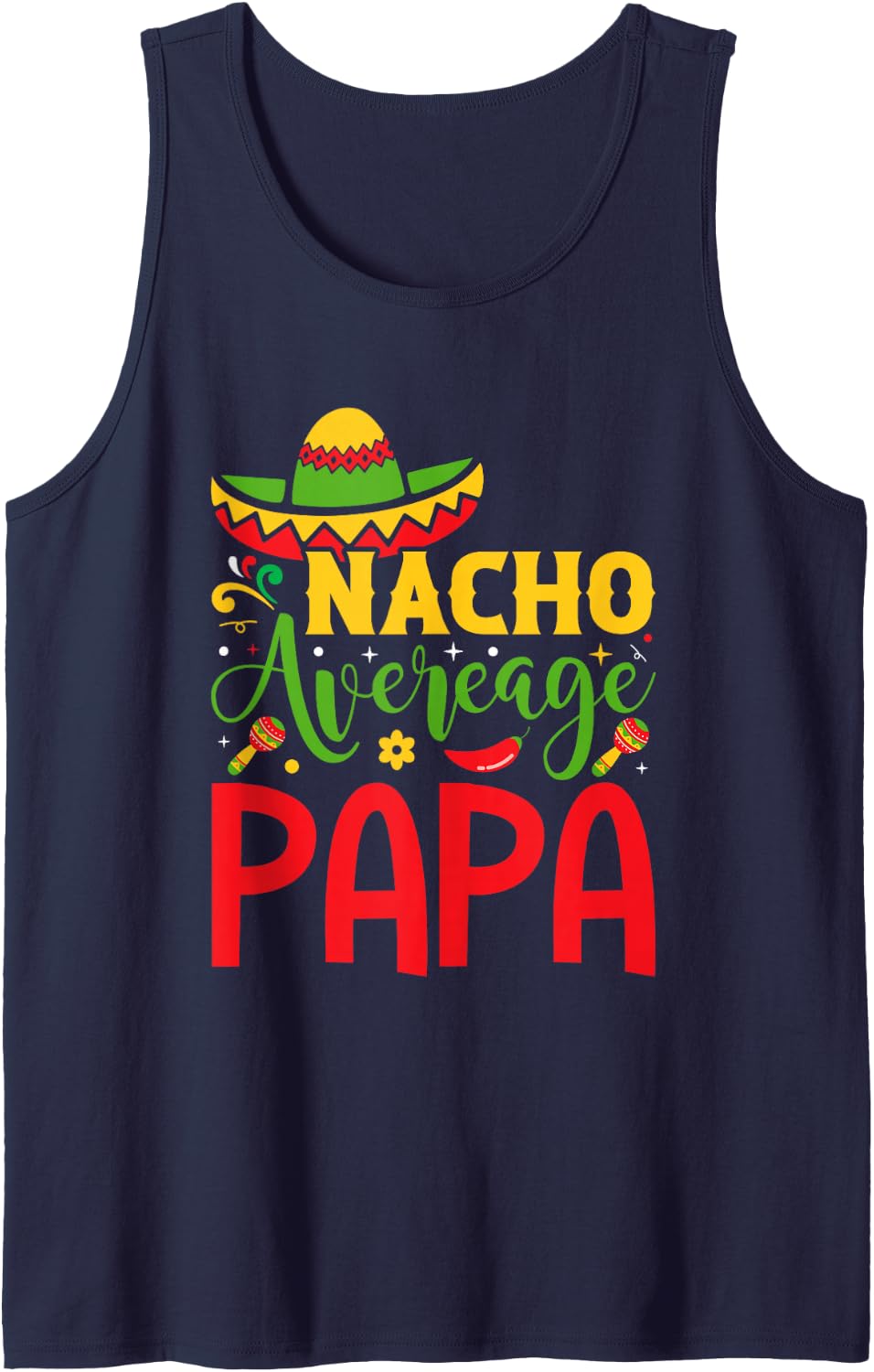 Cinco de Mayo Nacho Average Papa Fiesta Celebration Humor Sleeveless Tank Top - Navy Blue
