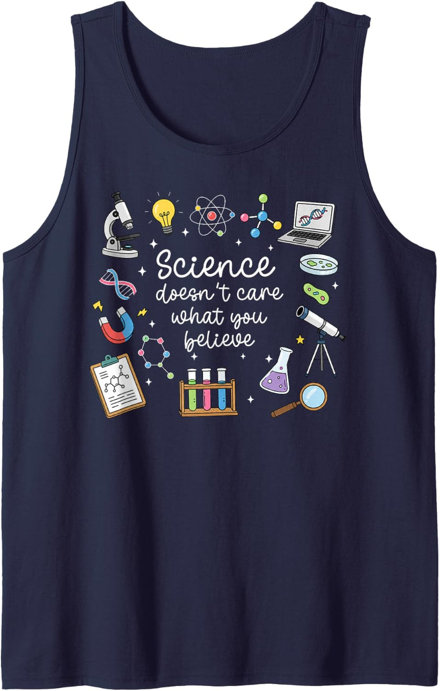 Science Doesn't Care What You Believe Scientist Nerd Physics Sleeveless Tank Top - Navy Blue