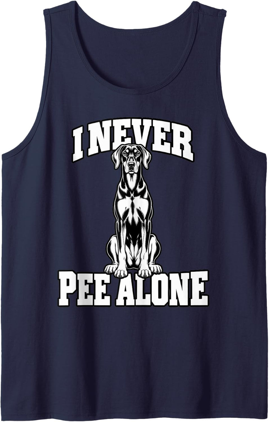 Doberman I Never Pee Alone Dog Mom Funny Pinscher Dobie Sleeveless Tank Top - Navy Blue