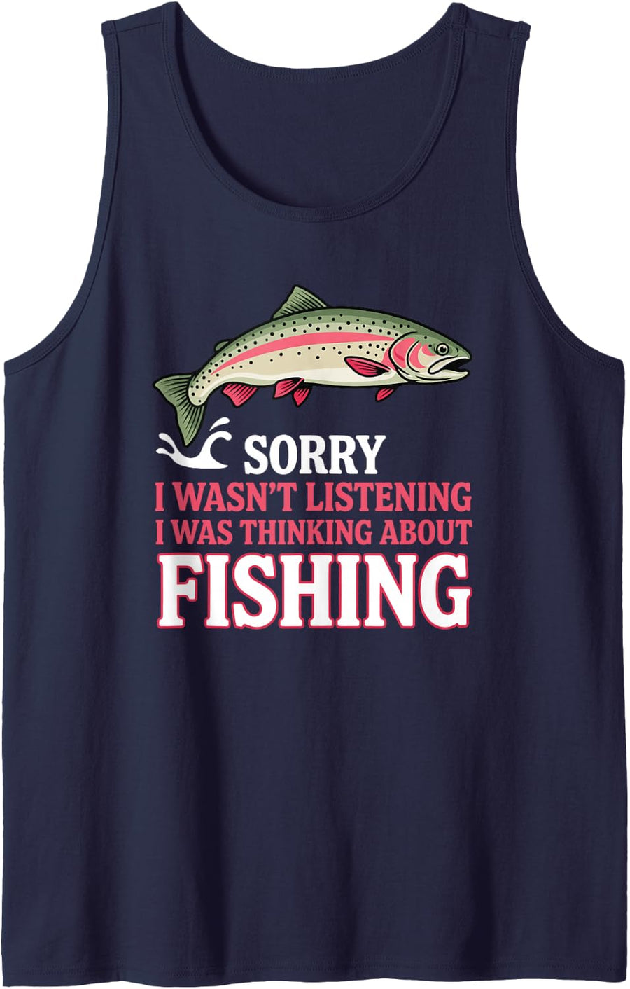 I was Thinking About Fishing Trout Angler Humor for Men Sleeveless Tank Top - Navy Blue