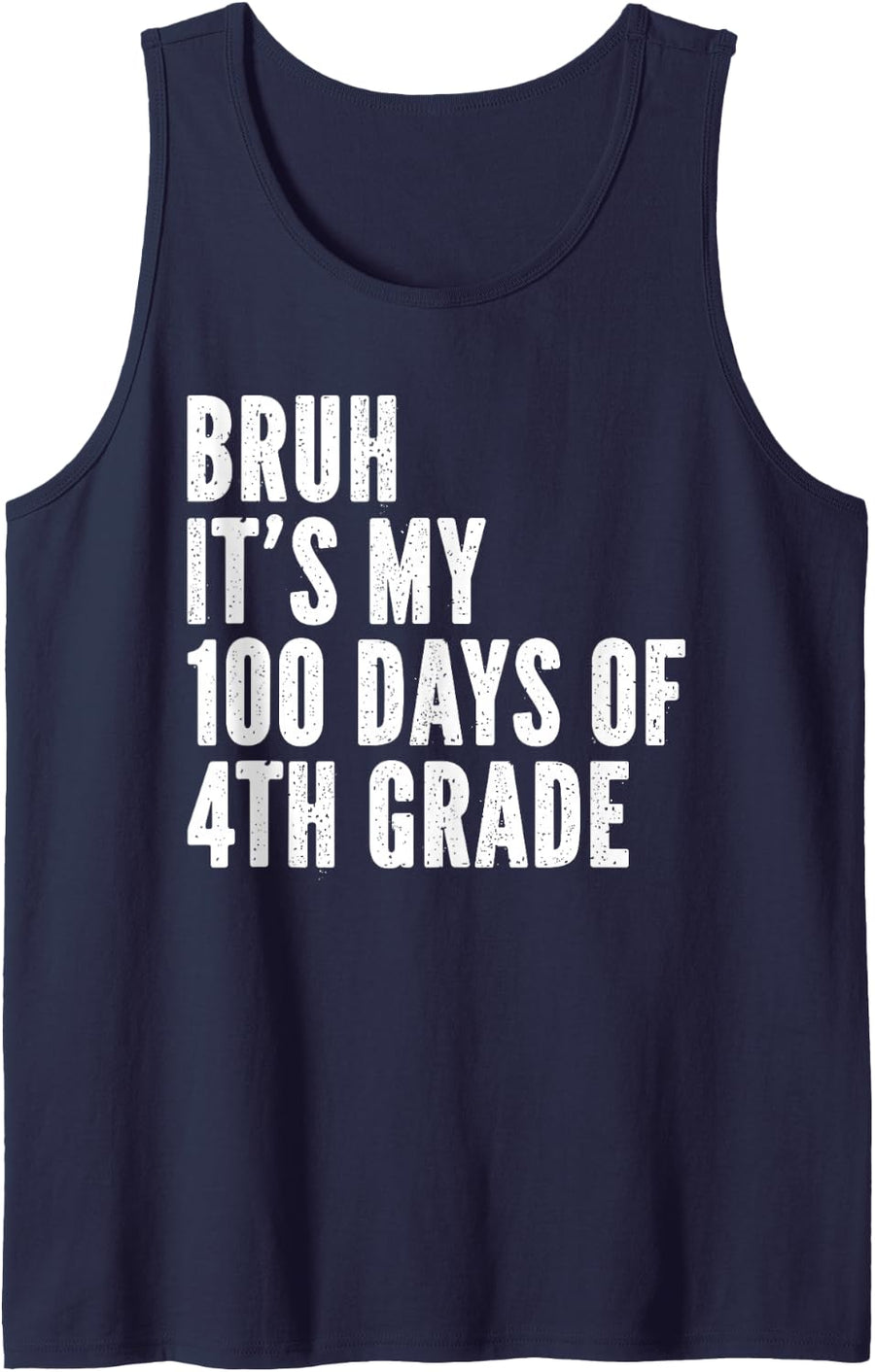 Bruh Its My 100 Days of 4th Grade Teacher 100th Day Smarter Sleeveless Tank Top - Navy Blue