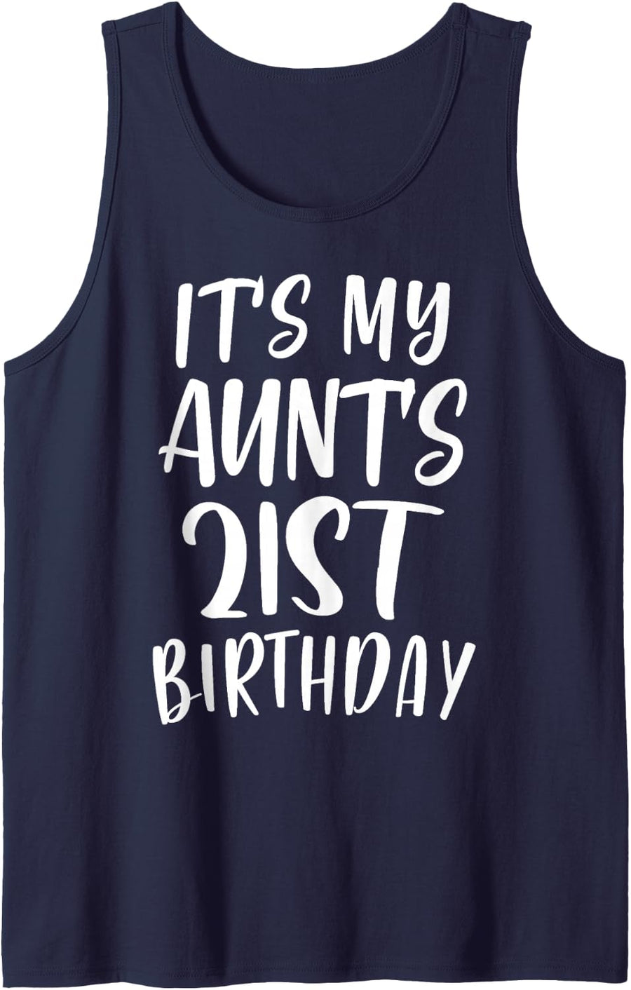 OMG It's My Aunt's 21st Birthday Funny 21 Years Old Sleeveless Tank Top - Navy Blue