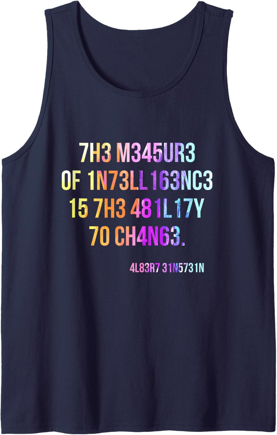 The Measure Of Intelligence Is The Ability To Change Tank Top - Navy Blue