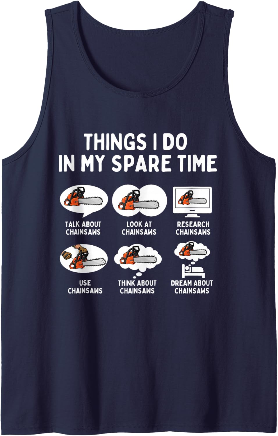Things I Do in My Spare Time Arborist Tree Surgeon Chainsaw Sleeveless Tank Top - Navy Blue