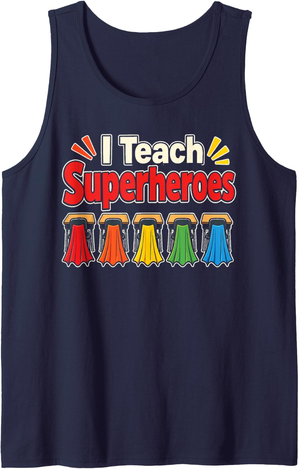 Elementary School Teacher I Teach Superheroes Sleeveless Tank Top - Navy Blue