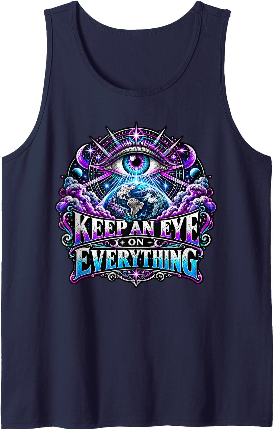 Keep an Eye On Everything All Seeing Eye Space Mystery Humor Sleeveless Tank Top - Navy Blue