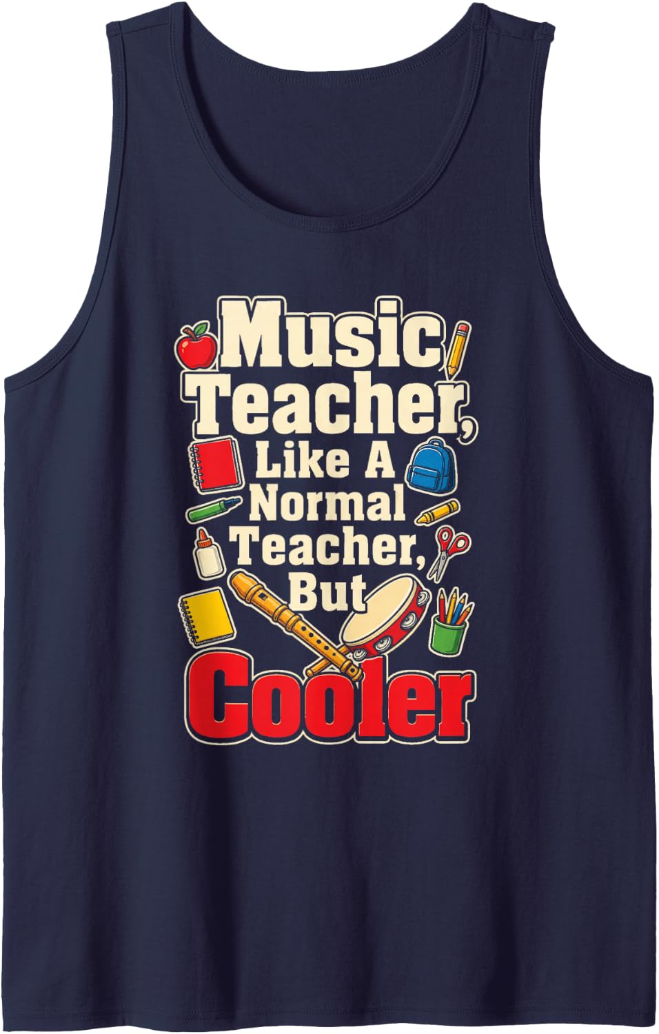 Elementary Music Teacher Like A Normal One But Cooler Sleeveless Tank Top - Navy Blue