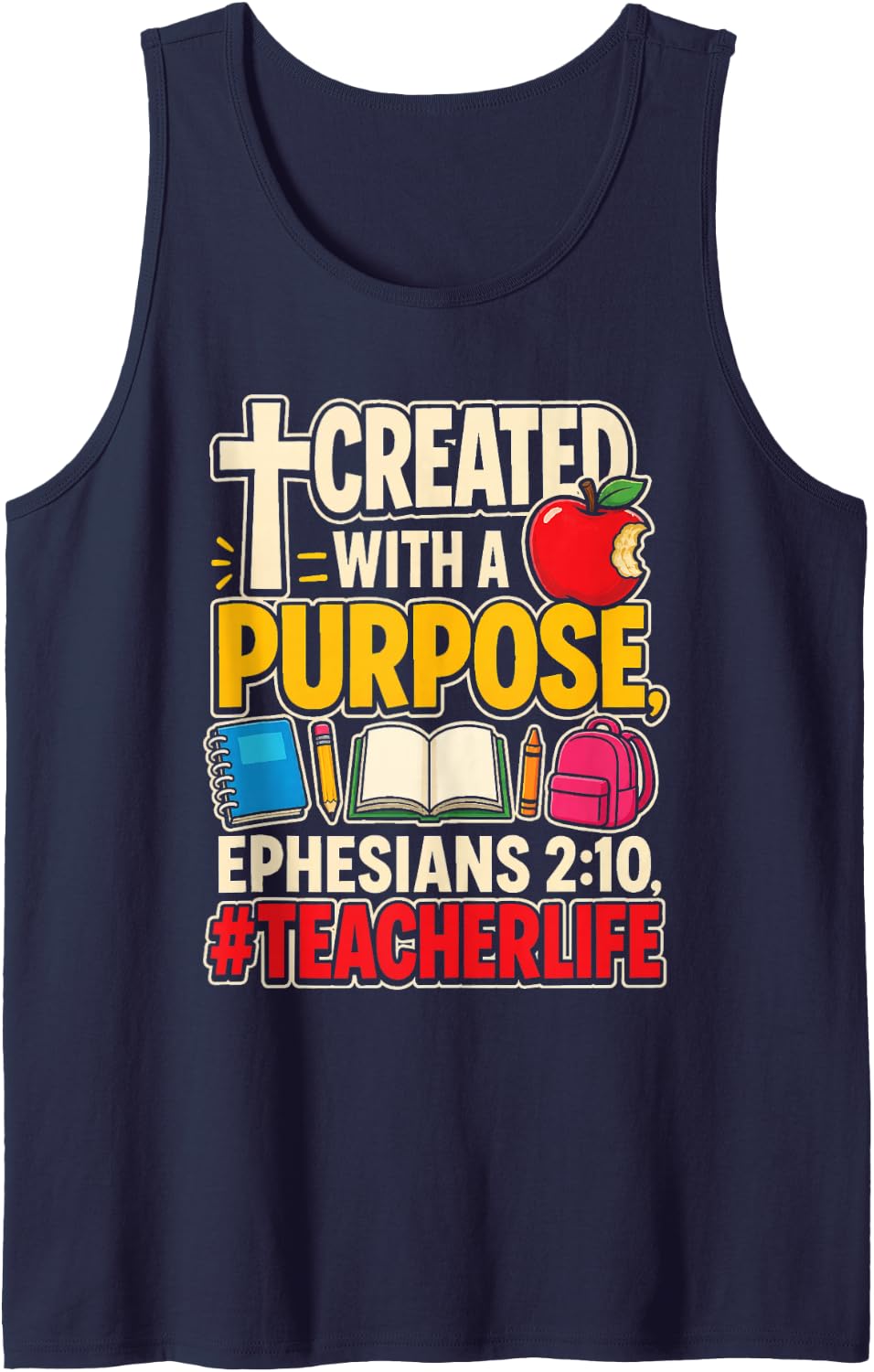 Elementary Teacher Created with A Purpose Ephesians 2:10 Sleeveless Tank Top - Navy Blue