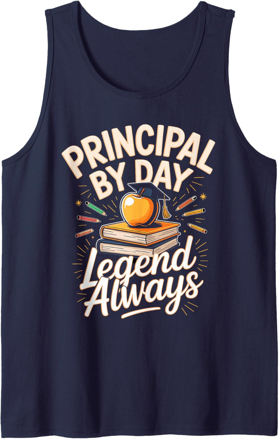 Principal By Day Legend Always School Leadership Sleeveless Tank Top - Navy Blue