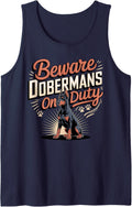 Beware Dobermans On Duty Doberman Guard Dog Sleeveless Tank Top - Navy Blue