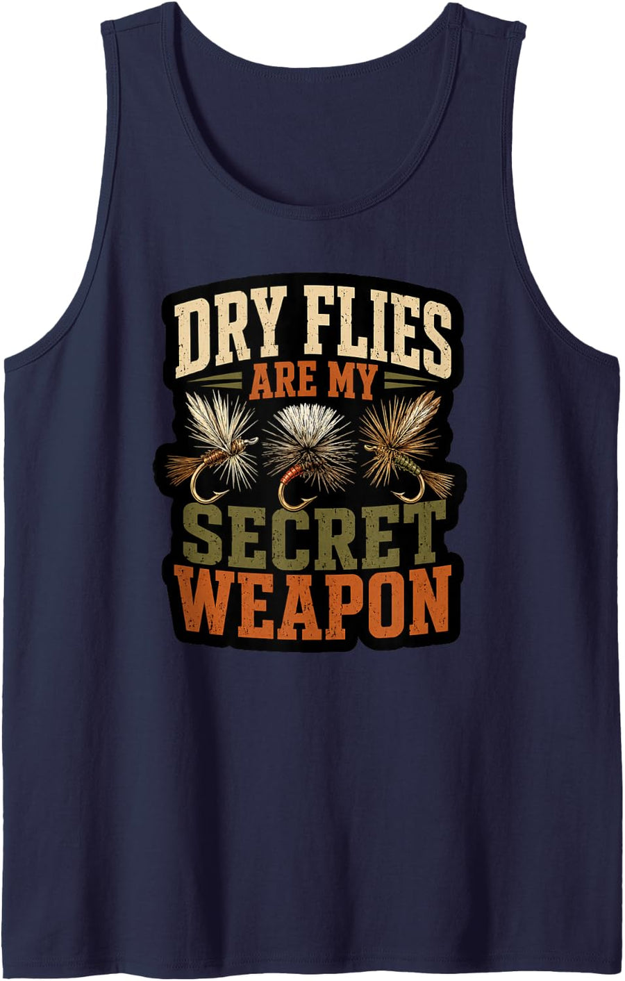 Dry Flies are My Secret Weapon Fly Fishing Saying Sleeveless Tank Top - Navy Blue