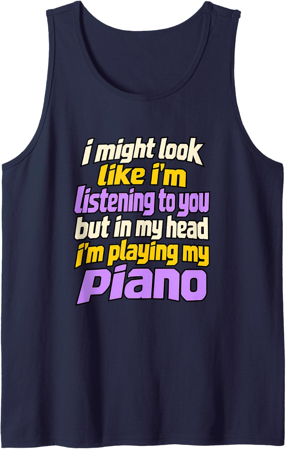 Pianist Piano Players Distracted Music Humor Sleeveless Tank Top - Navy Blue