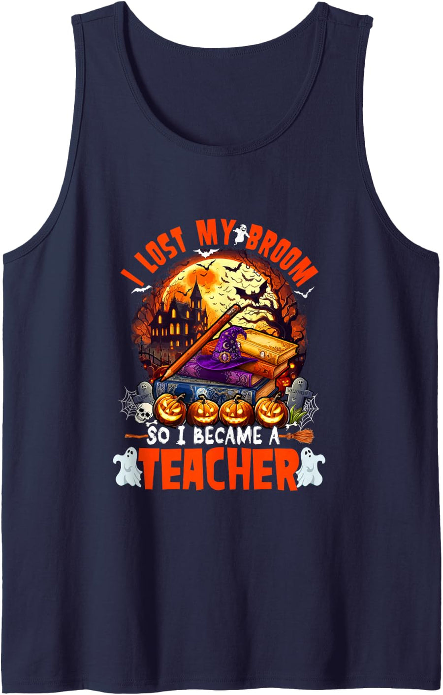 I Lost Broom So Became A Teacher Halloween Carved Pumpkin Tank Top - Navy Blue