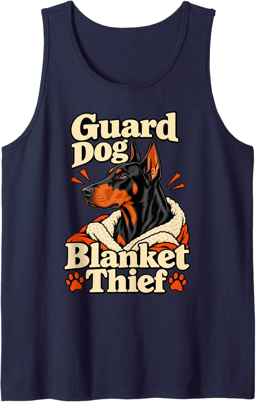 Doberman Guard Dog Blanket Thief Dobie Mom Funny Pinscher Sleeveless Tank Top - Navy Blue
