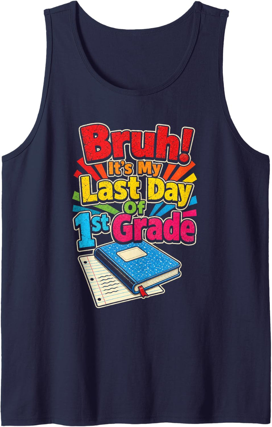 1st Grade Bruh It's My Last Day Retro Elementary School Sleeveless Tank Top - Navy Blue