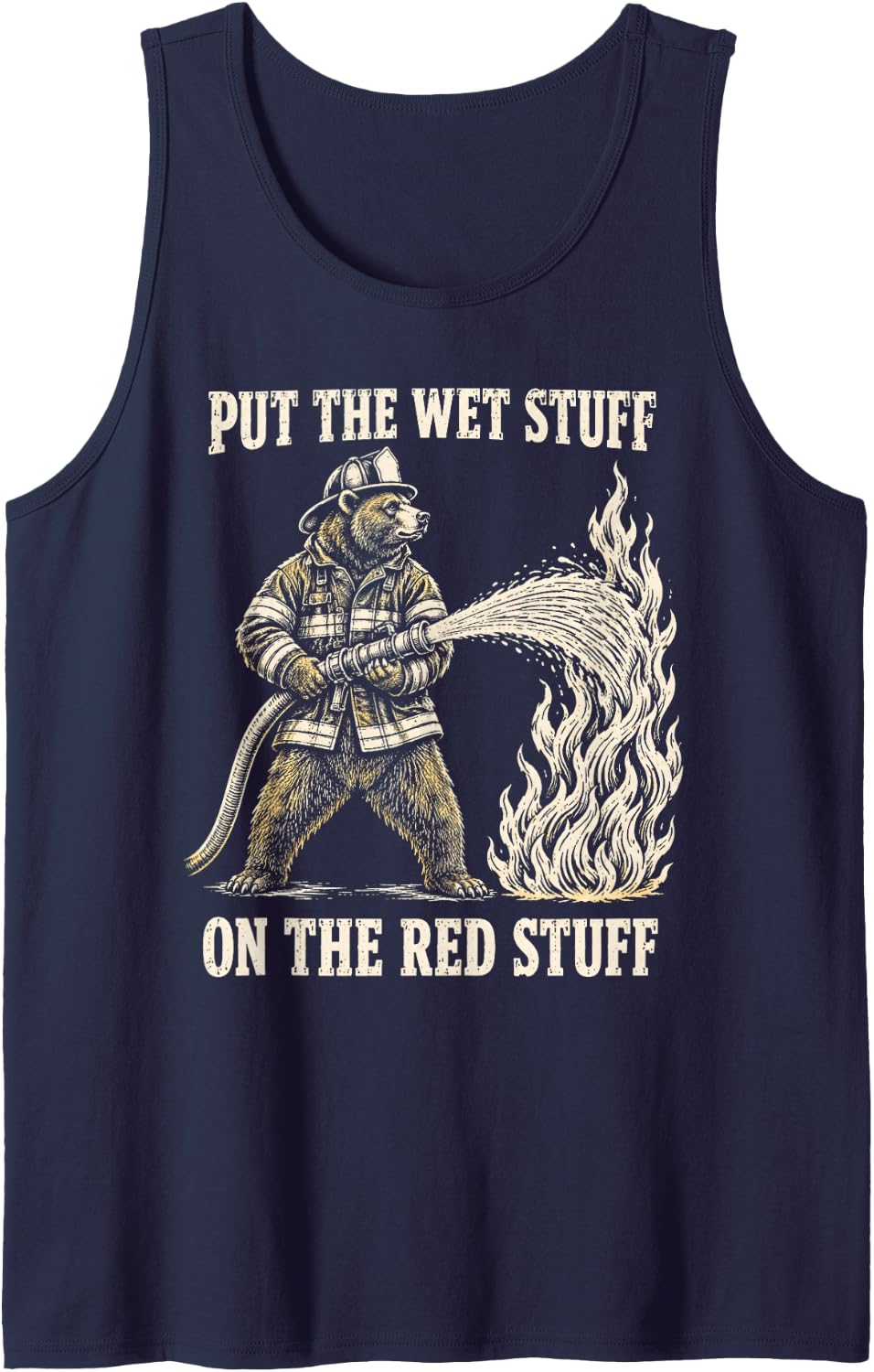 Put the Wet Stuff on the Red Stuff Firefighter Sleeveless Tank Top - Navy Blue