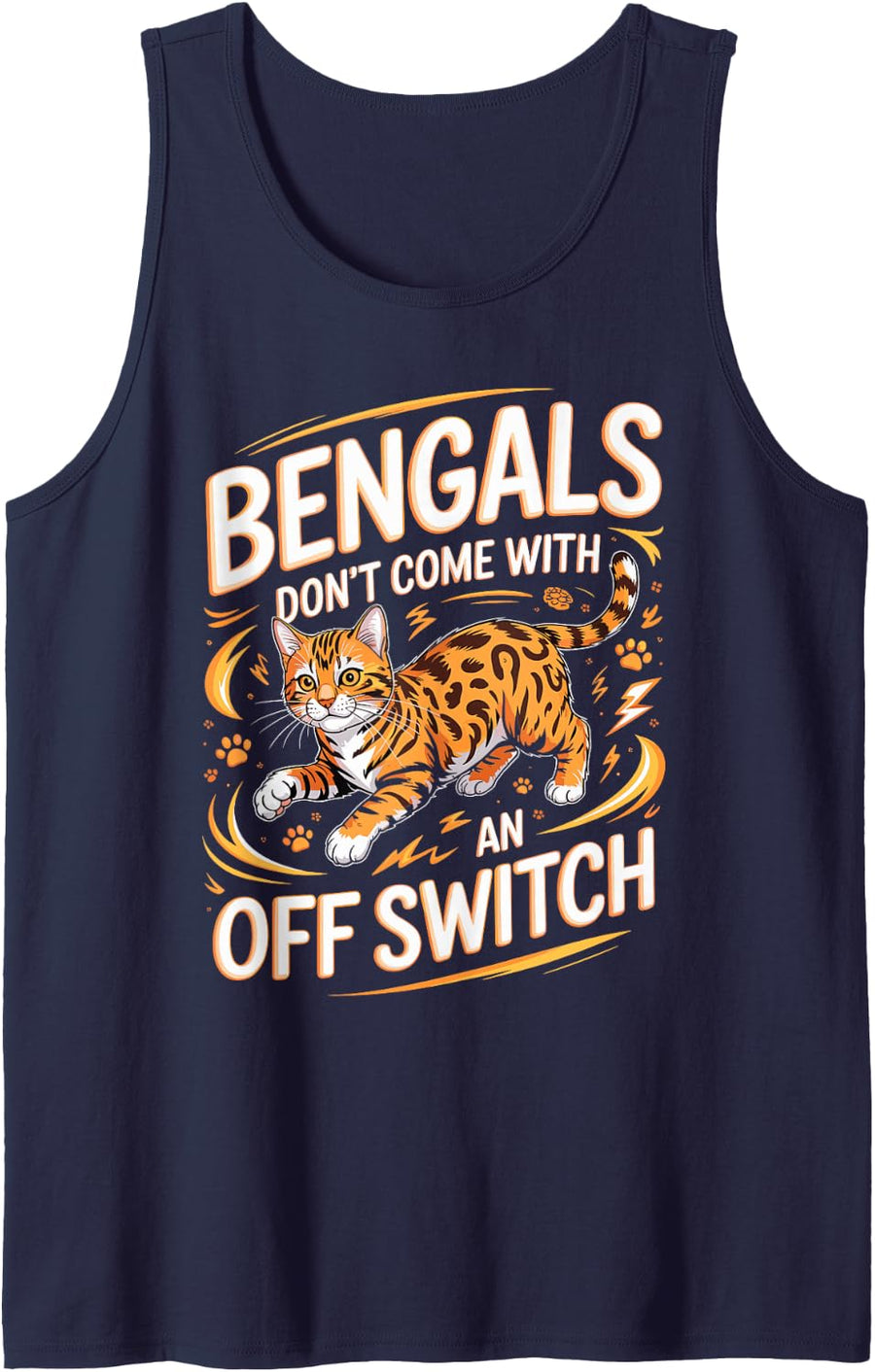 Bengals Don't Come with an Off Switch Sleeveless Tank Top - Navy Blue
